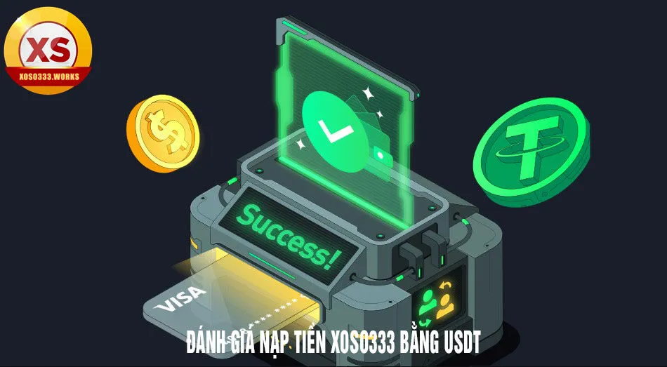Đánh giá nạp tiền xoso333 bằng usdt